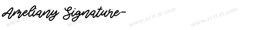 Ameliany Signature字体转换